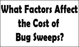 Bug Sweeping Cost Factors in Strood